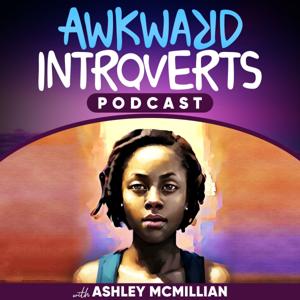 Awkward Introverts Podcast