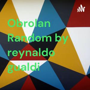 Obrolan Random by reynaldo gualdi