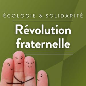 Révolution fraternelle · RCF Champagne-Ardenne