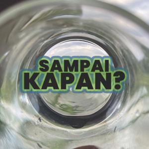 Sampai Kapan?