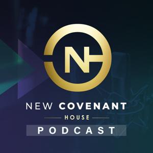 New Covenant House Podcast | NewCH Podcast