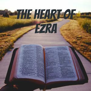 The Heart of Ezra