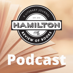 Hamilton Review of Books Podcast