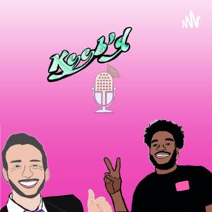 Keeb'd Podcast