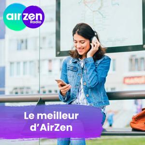 La semaine AirZen Radio