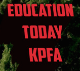 KPFA - Education Today