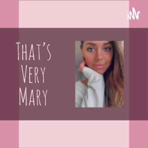 That’s Very Mary