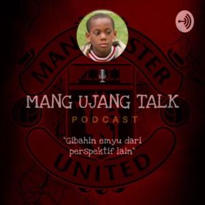 Mang Ujang Talk