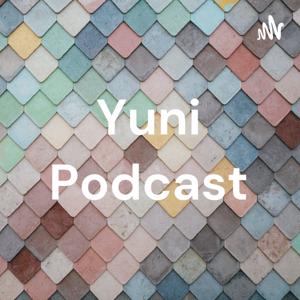 Yuni Podcast