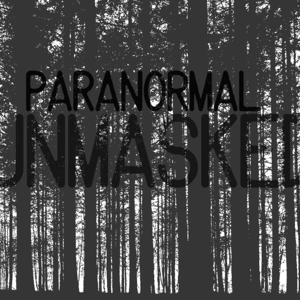 Paranormal Unmasked