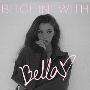 Bitchin' with Bella