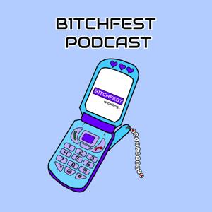 B1TCHFEST
