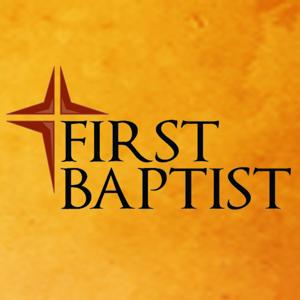 First Baptist Church - Brookings, South Dakota Podcast