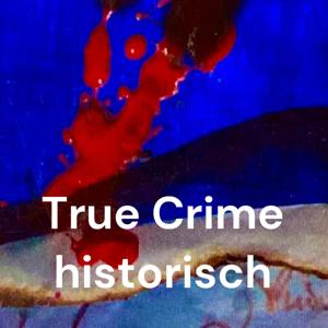 True Crime historisch by Nicole Billeter