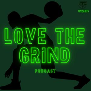 Love The Grind Podcast