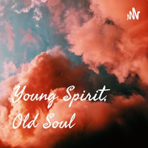 Young Spirit, Old Soul