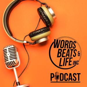 Words Beats & Life Podcasts