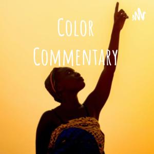 Color Commentary