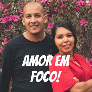 Amor em Foco!