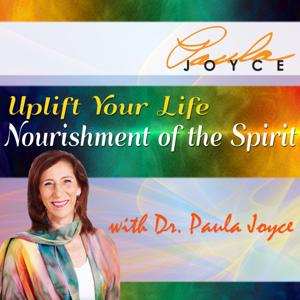 Uplift Your Life: Nourishment of the Spirit