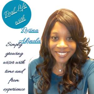 Real Life with Rosina Akinola