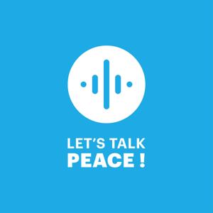 Let's Talk Peace!