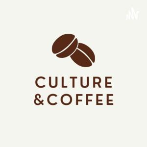 Culture & Coffee