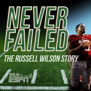 Never Failed: The Russell Wilson Story by Capitol Broadcasting Company