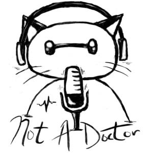 Not A Doctor 唔係醫生 | 廣東話Podcast