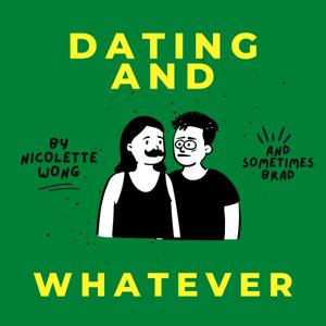Dating and Whatever