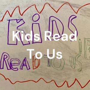 Kids Read To Us