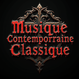 Musique Contemporaine - Moderne - Classique