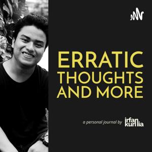 Erratic Thoughts and More