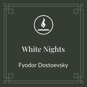 Read With Me: White Nights by Fyodor Dostoevsky