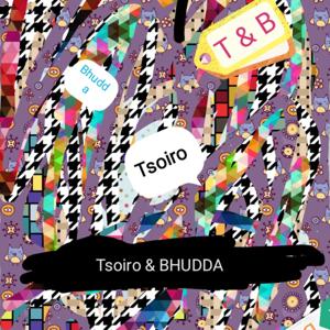 TSOIRO & BHUDDA