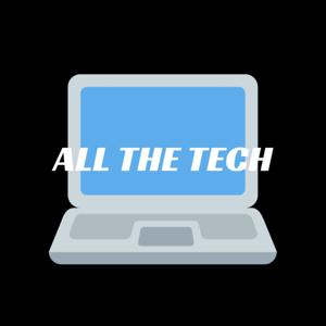 All The Tech