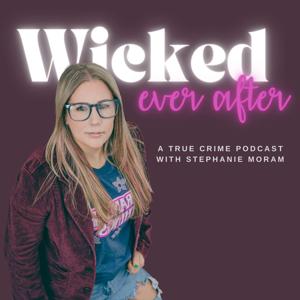 Wicked Ever After by Stephanie Moram