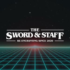 The Sword and Staff by The Sword and Staff