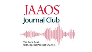 JAAOS Journal Club by American Academy of Orthopaedic Surgeons