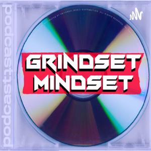 Grindset Mindset Podcast