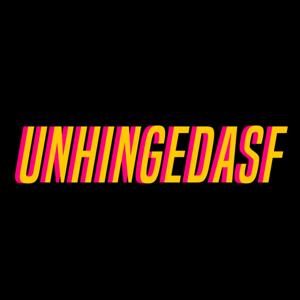 UNHINGEDASF