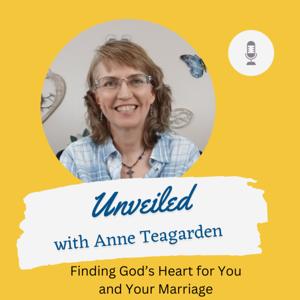 Unveiled with Anne Teagarden