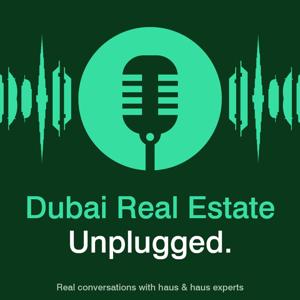 Dubai Real Estate Unplugged by haus & haus