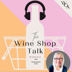 The Wine Shop Talk