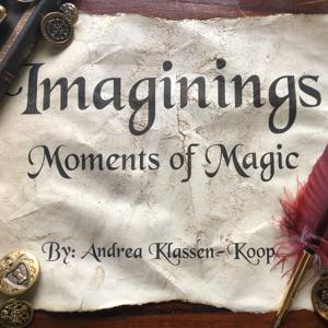 Imaginings: Moments of Magic