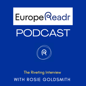 Europe Readr Podcast: The Riveting Interview