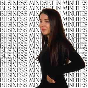 Business Mindset in Minutes