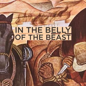 In the Belly of the Beast