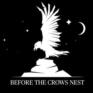 Before The Crows Nest