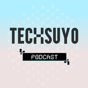 Techsuyo Podcast